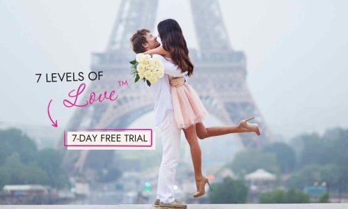“7 Levels of Love™ ” Happily Ever After Online Program – 7-DAY FREE TRIAL